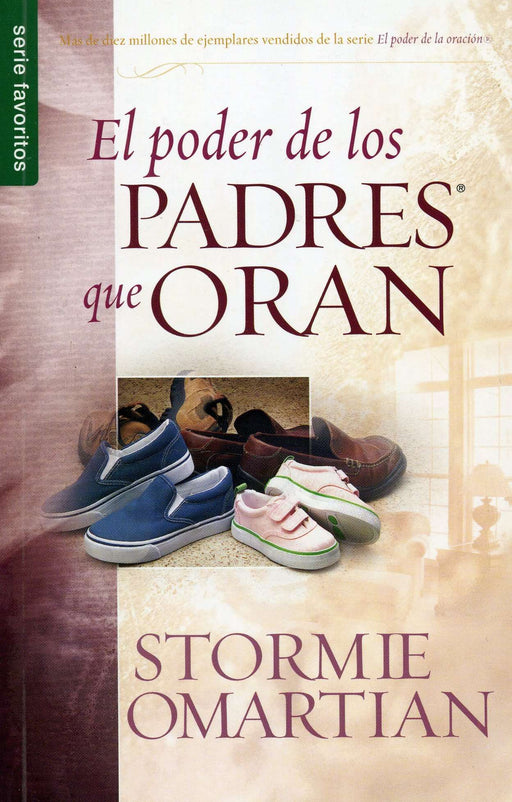 El poder de los padres que oran - Stormie Omartian - Coffee & Jesus