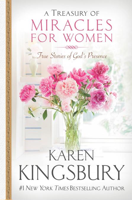 A treasury of miracles for woman - Karen Kingsbury - Coffee & Jesus