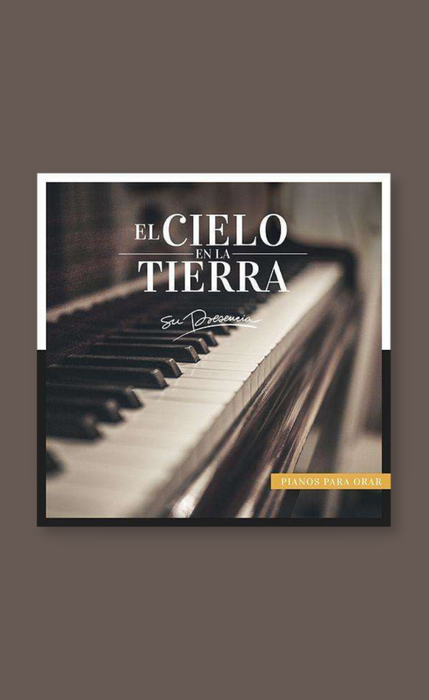 Audio álbum digital - El cielo en la tierra pianos - Su Presencia
