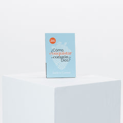 Libro ¿Cómo conquistar el corazón de Dios? Nueva Edición