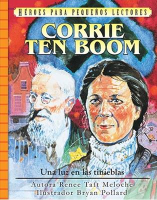 Héroes para Pequeños Lectores: Corrie Ten Boom