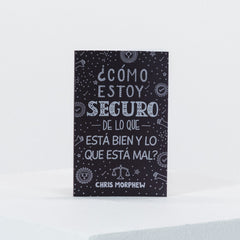 Libro ¿Cómo Estoy Seguro De Lo Que Está Bien Y Lo Que Está Mal?