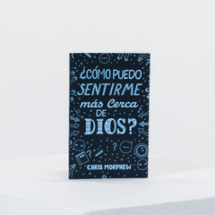 Libro ¿Cómo Puedo Sentirme Más Cerca De Dios?