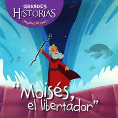 Grandes Historias para Pequeños Lectores - Moises