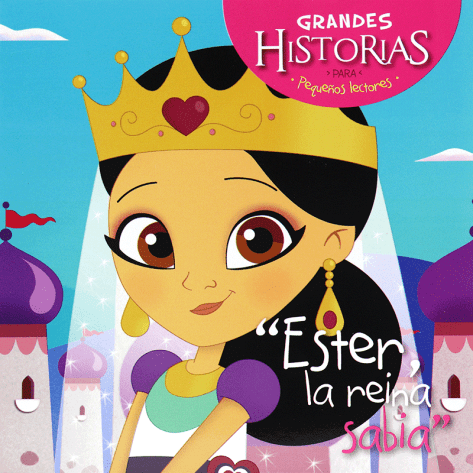 Grandes Historias para Pequeños Lectores - Ester