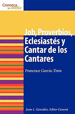 Libro Job, Proverbios, Eclesiasts y Cantar de los Cantares