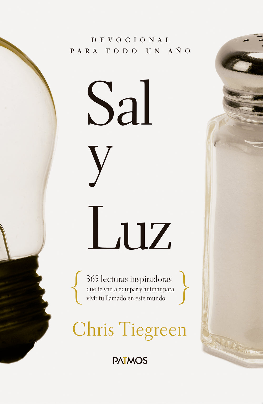 Sal y Luz
365 Lecturas inspiradoras que te van a equipar y animar para vivir tu llamado en este mundo