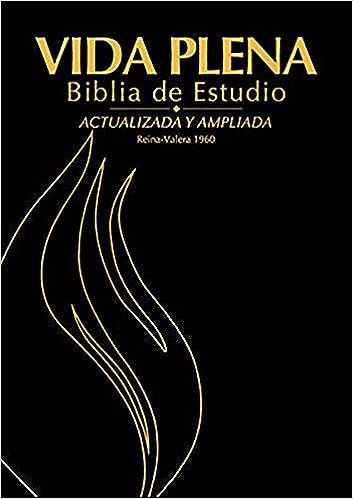 Vida Plena Biblia de Estudio - Actualizada y Ampliada - Con índice: RVR1960