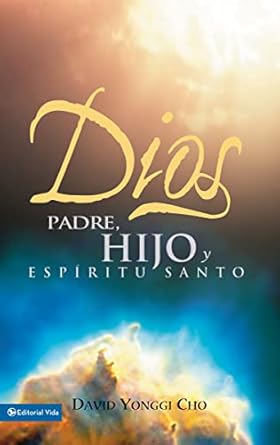 Dios: Padre, Hijo y Espíritu Santo
