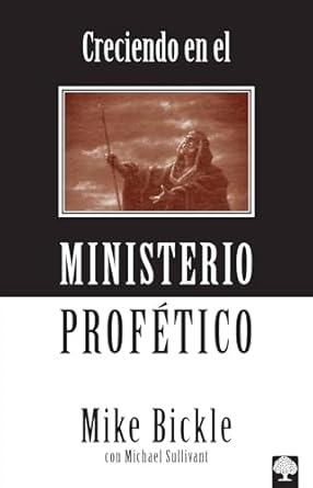 Creciendo en el ministerio profético