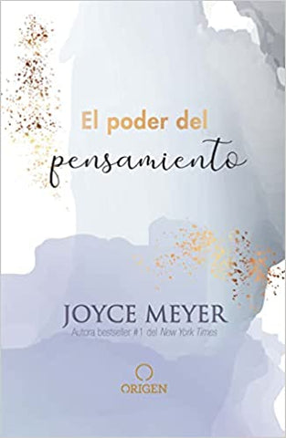 El poder del pensamiento- Joyce Meyer