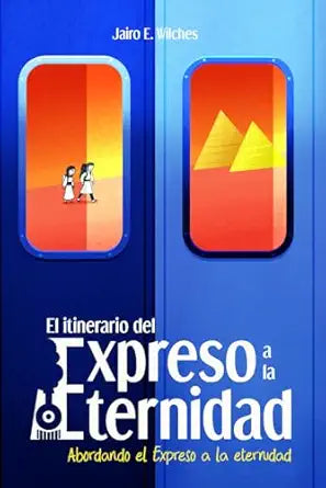 Libro Abordando el expreso a la eternidad, Tomo 1