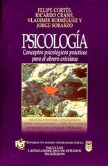 Psicología, Conceptos psicológicos prácticos para el obrero cristiano