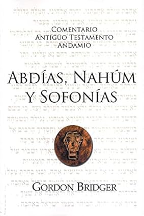 Abdias, Nahum y Sofonias, comentario antiguo testamento