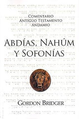 Abdias, Nahum y Sofonias, comentario antiguo testamento