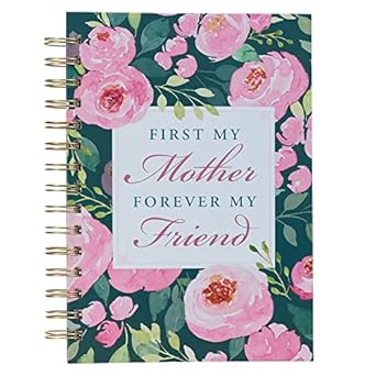 CUADERNO ARGOLLADO "FIRST MY MOTHER FOREVER MY FRIEND"