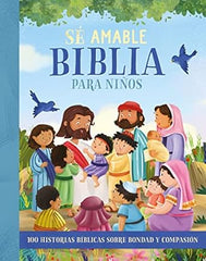 Biblia para niños: Sé amable