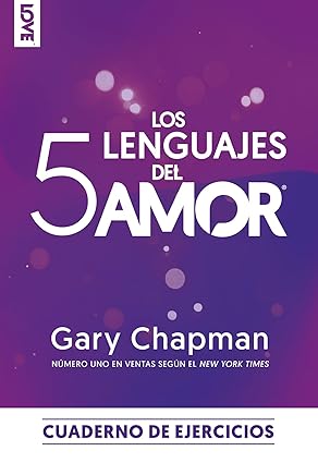 LOS 5 LENGUAJES DEL AMOR, CUADERNO DE EJERCICIOS
