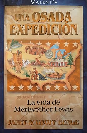 Una osada expedición: la vida de Meriwether Lewis