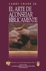 El arte de aconsejar bíblicamente