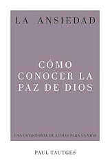 La ansiedad: cómo conocer la paz de Dios