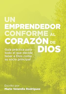 Libro Un emprendedor conforme al corazón de Dios