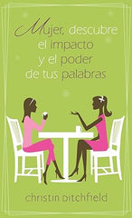 Mujer descubre el impacto y el poder de tus palabras