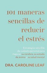 101 maneras sencillas de reducir el estrés