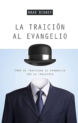 La traición al evangelio