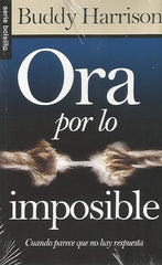 Libro de Bolsillo Ora por lo imposible, cuando parece que no hay respuesta