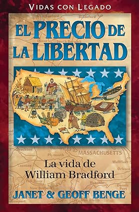 El precio de la libertad: la historia de William Bradford