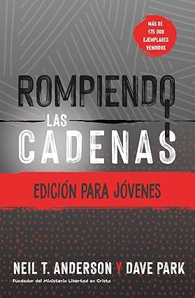 Libro Rompiendo las cadenas- Edición para jóvenes
