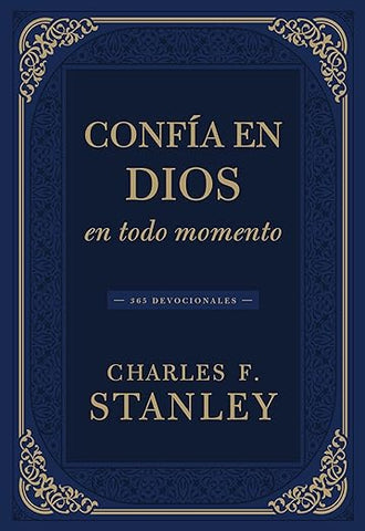 Confía en Dios en todo momento: 365 devocionales