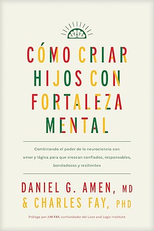 Libro Cómo criar hijos con fortaleza mental
