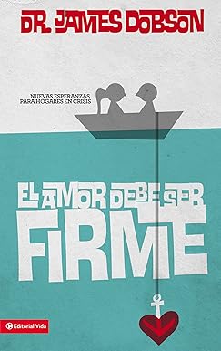 El amor debe ser firme