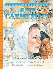Amy Carmichael: La rescatadora de niños