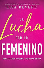 Libro La lucha por lo femenino
