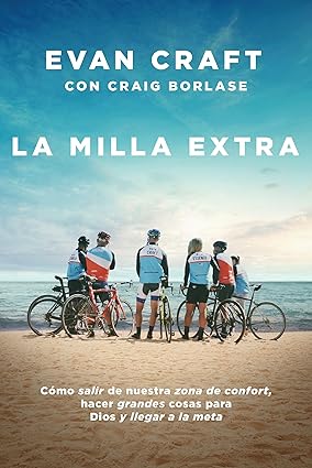 La Milla Extra - Evan Craft