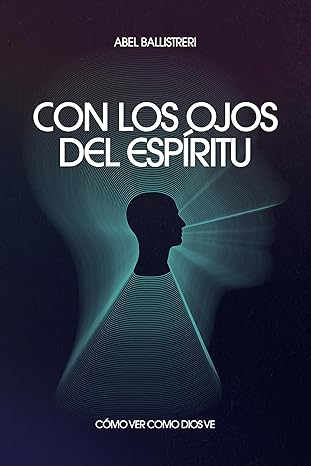 Con los ojos del Espiritu