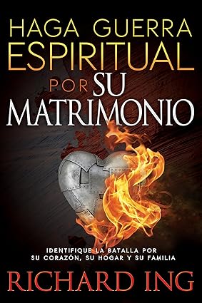 Libro Haga guerra espiritual por su matrimonio