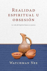 Realidad Espiritual u Obsesion