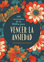 Devocionales para mujeres, 180 versículos de la Biblia para vencer la ansiedad