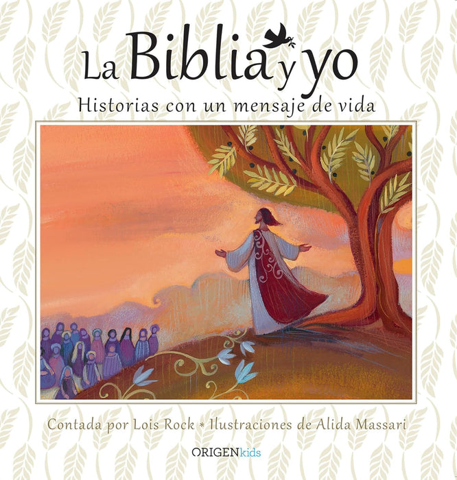 La Biblia y yo: Historias con un mensaje de vida