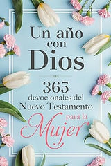 Devocional para mujer Un año con Dios en el Nuevo Testamento