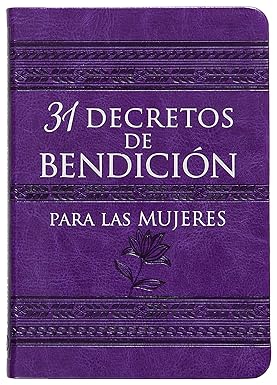 Devocional 31 decretos de bendición para las mujeres