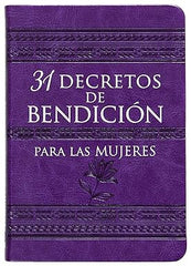 Devocional 31 decretos de bendición para las mujeres