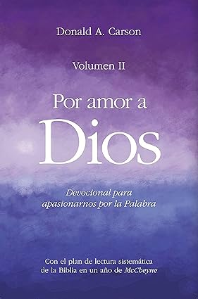 Devocional Por amor a Dios, Volumen 2