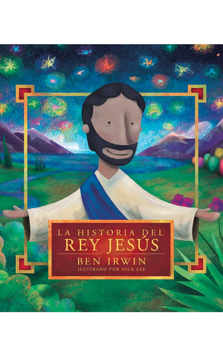 La historia del rey Jesus