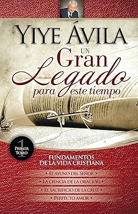 Un Gran Legado Para Este Tiempo - Tomo 1