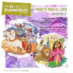 El Proyecto Evangelio para niños, semestre 3: Paquete para el líder: 1 Reyes a Malaquías - 26 lecciones
